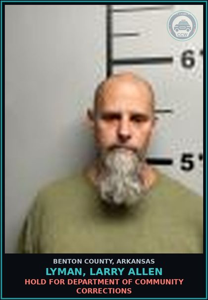 CCW arrest card for Lyman, Larry Allen in Benton County: HOLD for Department of Community Corrections