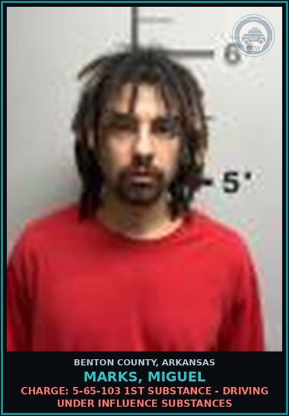 CCW arrest card for Marks, Miguel in Benton County: Charge: 5-65-103 1ST DRUG - DRIVING UNDER INFLUENCE DRUGS