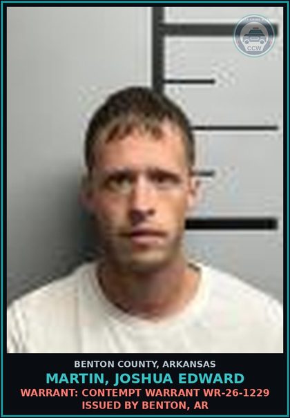CCW arrest card for Martin, Joshua Edward in Benton County: Warrant: Contempt warrant WR-26-1229 issued by Benton, AR