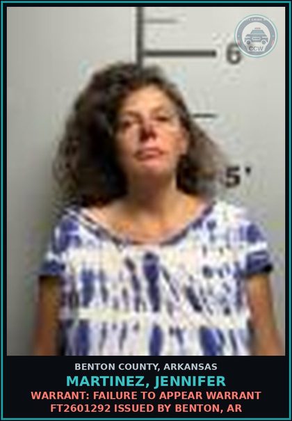 CCW arrest card for Martinez, Jennifer in Benton County: Warrant: Failure to Appear warrant FT2601292 issued by Benton, AR