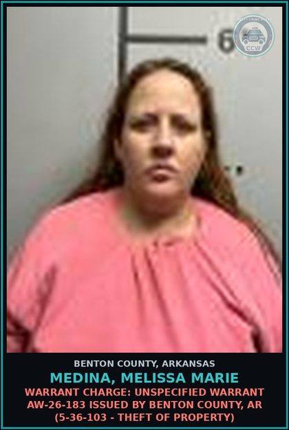 CCW arrest card for Medina, Melissa Marie in Benton County: Warrant Charge: Unspecified warrant AW-26-183 issued by BENTON COUNTY, AR (5-39-202 - BREAKING OR ENTERING)