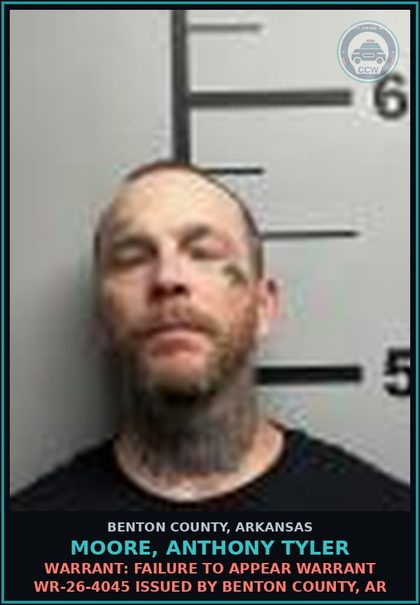 CCW arrest card for Moore, Anthony Tyler in Benton County: Warrant: Failure to Appear warrant WR-26-4045 issued by BENTON COUNTY, AR