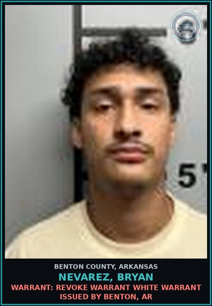 CCW arrest card for Nevarez, Bryan in Benton County: Warrant: Revoke warrant WHITE WARRANT issued by Benton, AR