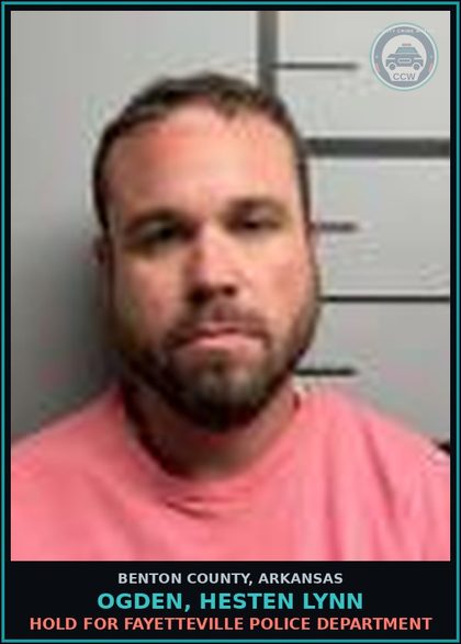 CCW arrest card for Ogden, Hesten Lynn in Benton County: HOLD for Fayetteville Police Department