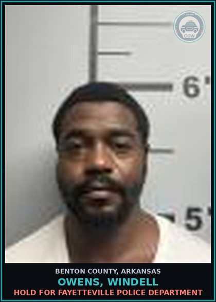 CCW arrest card for Owens, Windell in Benton County: HOLD for Fayetteville Police Department