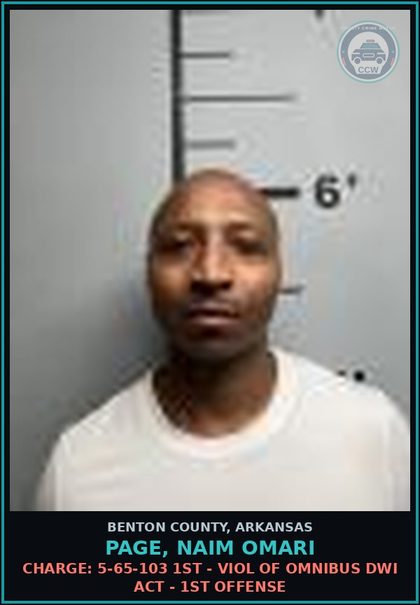 CCW arrest card for Page, Naim Omari in Benton County: Charge: 5-65-205 - REFUSAL TO SUBMIT TO CHEMICAL TEST
