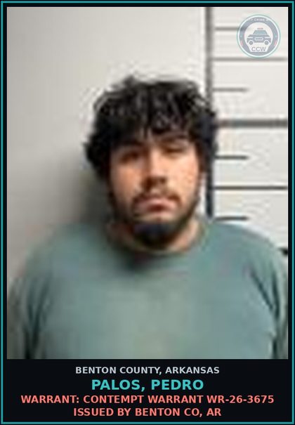 CCW arrest card for Palos, Pedro in Benton County: Warrant: Contempt warrant WR-26-3675 issued by BENTON CO, AR
