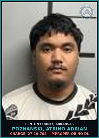 CCW arrest card for Poznanski, Atrino Adrian in Benton County: Charge: 27-19-704 - IMPROPER OR NO DL