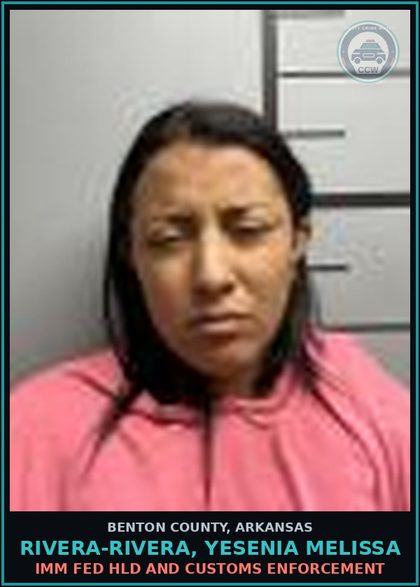 CCW arrest card for Rivera-Rivera, Yesenia Melissa in Benton County: HOLD for Immigration and Customs Enforcement