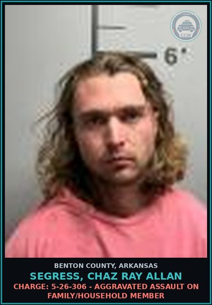CCW arrest card for Segress, Chaz Ray Allan in Benton County: Charge: 5-26-306 - AGGRAVATED ASSAULT ON FAMILY/HOUSEHOLD MEMBER