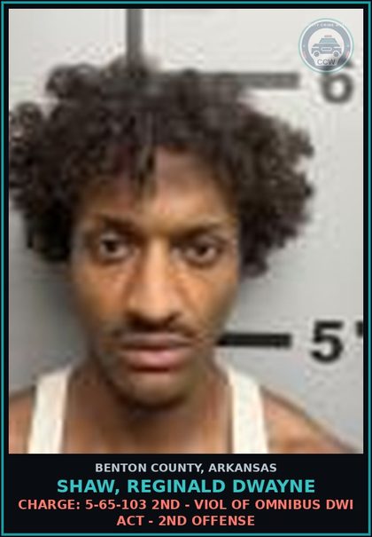 CCW arrest card for Shaw, Reginald Dwayne in Benton County: Charge: 5-65-205 - REFUSAL TO SUBMIT TO CHEMICAL TEST