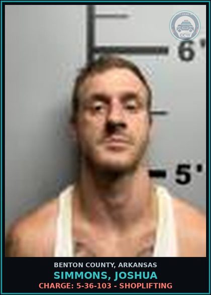 CCW arrest card for Simmons, Joshua in Benton County: Charge: 5-36-103 - SHOPLIFTING