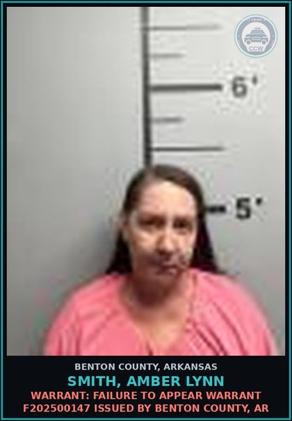 CCW arrest card for Smith, Amber Lynn in Benton County: Warrant: Failure to Appear warrant F202500147 issued by BENTON COUNTY, AR