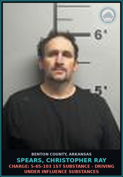 CCW arrest card for Spears, Christopher Ray in Benton County: Charge: 5-65-103 1ST DRUG - DRIVING UNDER INFLUENCE DRUGS