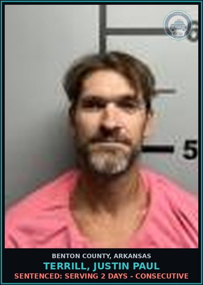 CCW arrest card for Terrill, Justin Paul in Benton County: Sentenced: Serving 2 days - Consecutive