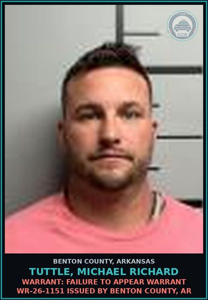 CCW arrest card for Tuttle, Michael Richard in Benton County: Warrant: Failure to Appear warrant WR-26-1151 issued by BENTON COUNTY, AR