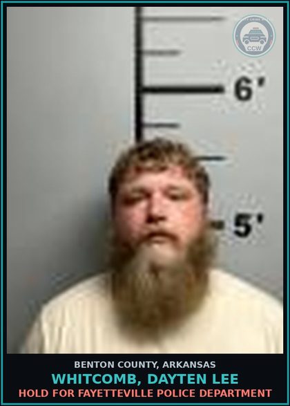 CCW arrest card for Whitcomb, Dayten Lee in Benton County: HOLD for Fayetteville Police Department