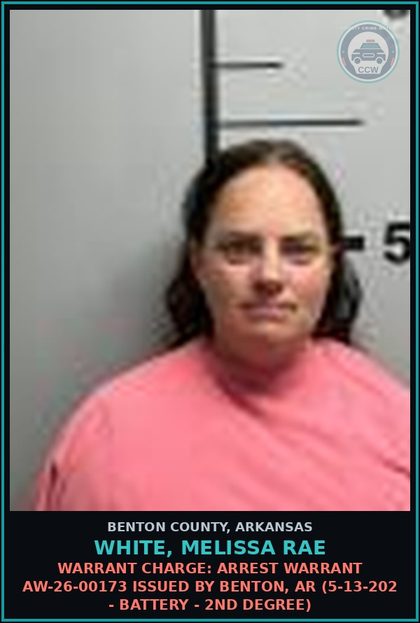 CCW arrest card for White, Melissa Rae in Benton County: Warrant Charge: Arrest warrant AW-26-00173 issued by Benton, AR (5-13-202 - BATTERY - 2ND DEGREE)