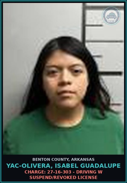 CCW arrest card for Yac-Olivera, Isabel Guadalupe in Benton County: Charge: 27-16-303 - DRIVING W SUSPEND/REVOKED LICENSE