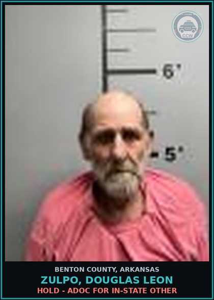 CCW arrest card for Zulpo, Douglas Leon in Benton County: HOLD - ADOC for In-State Other
