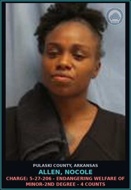 CCW arrest card for Allen, Nocole in Pulaski County: Charge: 5-27-206 - ENDANGERING WELFARE OF MINOR-2ND DEGREE - 4 Counts