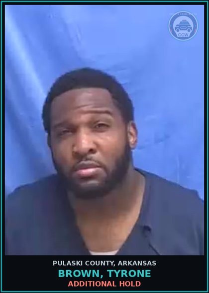 CCW arrest card for BROWN, TYRONE in Pulaski County: ADDITIONAL HOLD