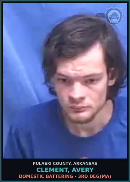 CCW arrest card for CLEMENT, AVERY in Pulaski County: DOMESTIC BATTERING - 3RD DEG(MA)