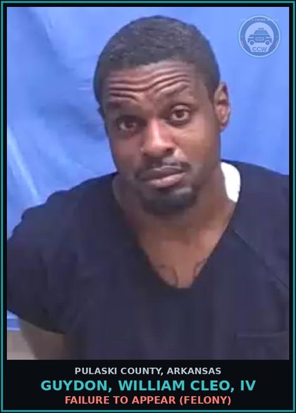 CCW arrest card for GUYDON, WILLIAM CLEO, IV in Pulaski County: FAILURE TO APPEAR (FELONY)