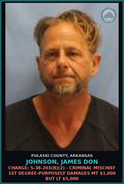 CCW arrest card for Johnson, James Don in Pulaski County: Charge: 5-38-203(b)(2) - CRIMINAL MISCHIEF 1ST DEGREE-PURPOSELY DAMAGES MT $1,000 BUT LT $5,000