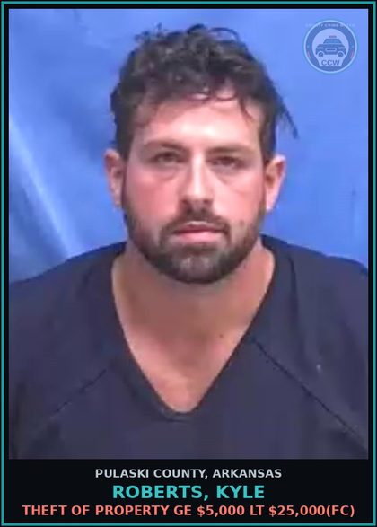 CCW arrest card for roberts, kyle in Pulaski County: THEFT OF PROPERTY GE $5,000 LT $25,000(FC)