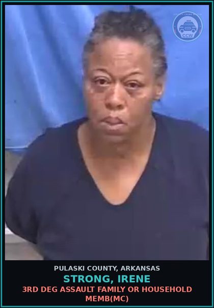 CCW arrest card for STRONG, IRENE in Pulaski County: 3RD DEG ASSAULT FAMILY OR HOUSEHOLD MEMB(MC)