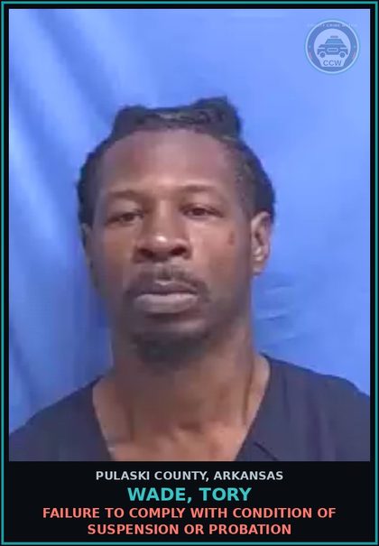 CCW arrest card for WADE, TORY in Pulaski County: FAILURE TO COMPLY WITH CONDITION OF SUSPENSION OR PROBATION