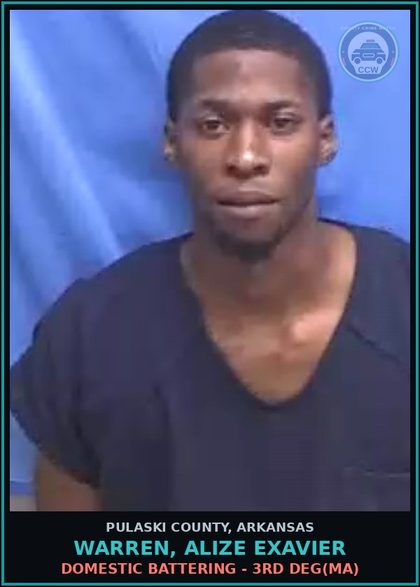 CCW arrest card for WARREN, ALIZE EXAVIER in Pulaski County: DOMESTIC BATTERING - 3RD DEG(MA)