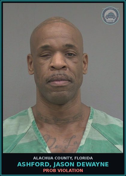CCW arrest card for ASHFORD, JASON DEWAYNE in Alachua County: PROB VIOLATION