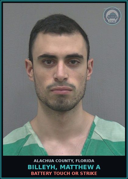 CCW arrest card for BILLEYH, MATTHEW A in Alachua County: BATTERY TOUCH OR STRIKE
