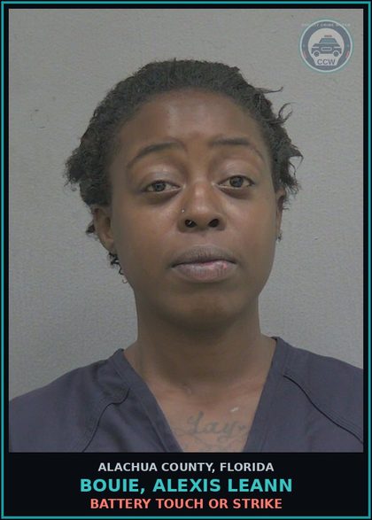 CCW arrest card for BOUIE, ALEXIS LEANN in Alachua County: BATTERY TOUCH OR STRIKE