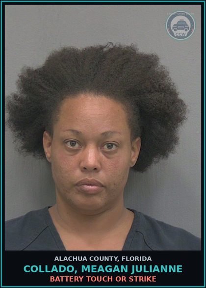 CCW arrest card for COLLADO, MEAGAN JULIANNE in Alachua County: BATTERY TOUCH OR STRIKE