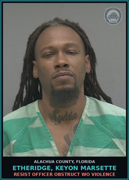 CCW arrest card for ETHERIDGE, KEYON MARSETTE in Alachua County: MUNICIPAL ORDINANCE VIOL MUNICIPAL ORDINANCE VIOL