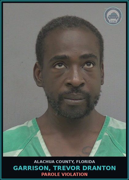 CCW arrest card for GARRISON, TREVOR DRANTON in Alachua County: PAROLE VIOLATION