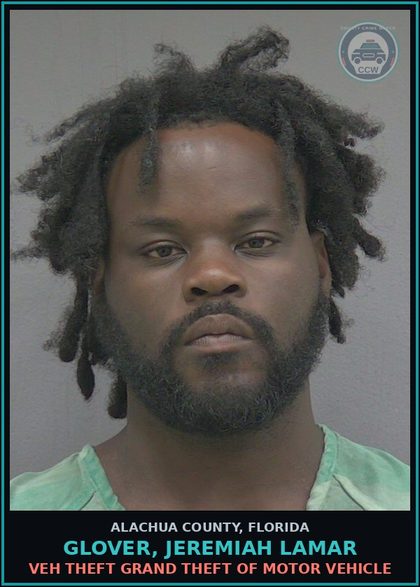 CCW arrest card for GLOVER, JEREMIAH LAMAR in Alachua County: VEH THEFT GRAND THEFT OF MOTOR VEHICLE