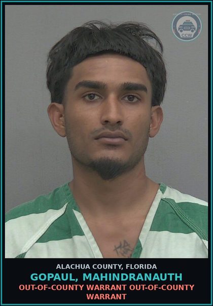 CCW arrest card for GOPAUL, MAHINDRANAUTH in Alachua County: OUT-OF-COUNTY WARRANT OUT-OF-COUNTY WARRANT
