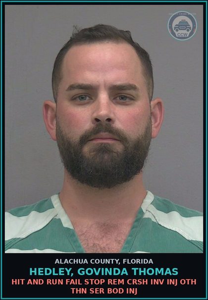 CCW arrest card for HEDLEY, GOVINDA THOMAS in Alachua County: HIT AND RUN FAIL STOP REM CRSH INV INJ OTH THN SER BOD INJ