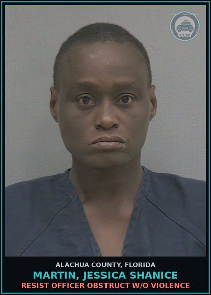 CCW arrest card for MARTIN, JESSICA SHANICE in Alachua County: DRUGS-POSSESS POSSESS contr substance W/O PRESCRIPTION