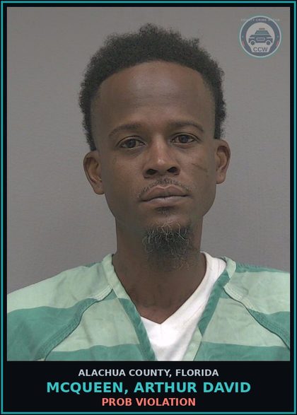 CCW arrest card for MCQUEEN, ARTHUR DAVID in Alachua County: PROB VIOLATION