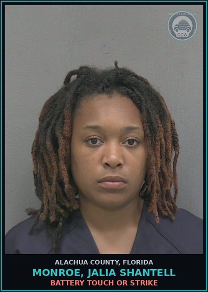 CCW arrest card for MONROE, JALIA SHANTELL in Alachua County: BATTERY TOUCH OR STRIKE