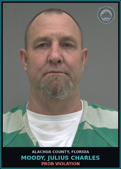 CCW arrest card for MOODY, JULIUS CHARLES in Alachua County: PROB VIOLATION