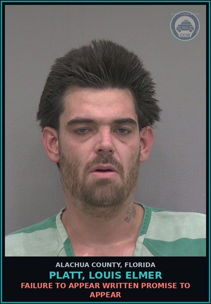 CCW arrest card for PLATT, LOUIS ELMER in Alachua County: FAILURE TO APPEAR WRITTEN PROMISE TO APPEAR