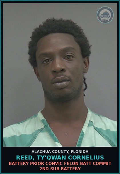 CCW arrest card for REED, TY'QWAN CORNELIUS in Alachua County: BATTERY PRIOR CONVIC FELON BATT COMMIT 2ND SUB BATTERY