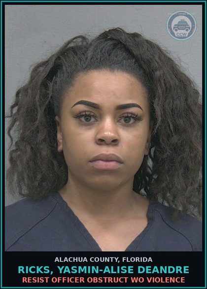 CCW arrest card for RICKS, YASMIN-ALISE DEANDRE in Alachua County: RESIST OFFICER OBSTRUCT WO VIOLENCE