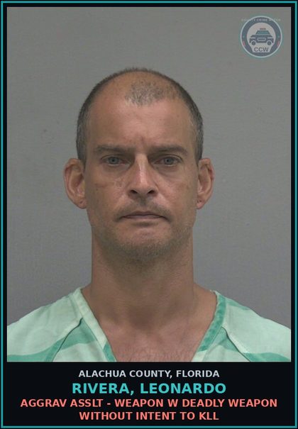 CCW arrest card for RIVERA, LEONARDO in Alachua County: AGGRAV ASSLT - WEAPON W DEADLY WEAPON WITHOUT INTENT TO KILL
